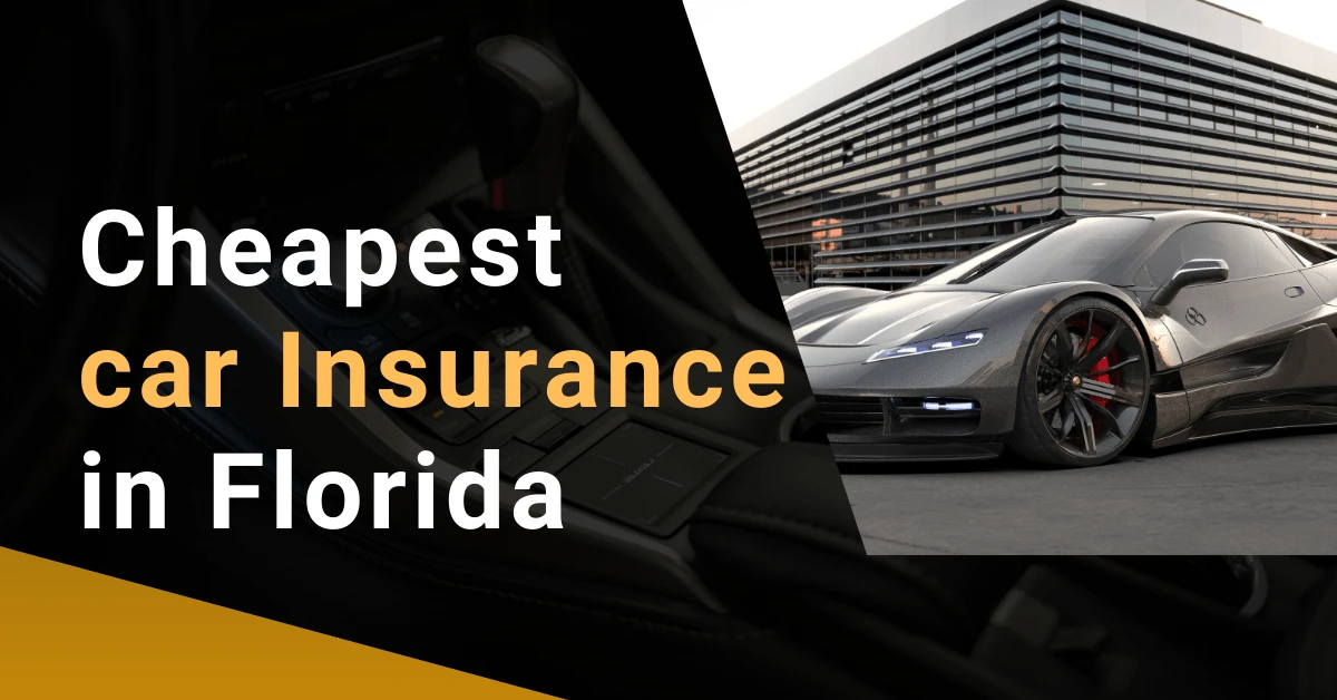 Cheapest car insurance in Florida