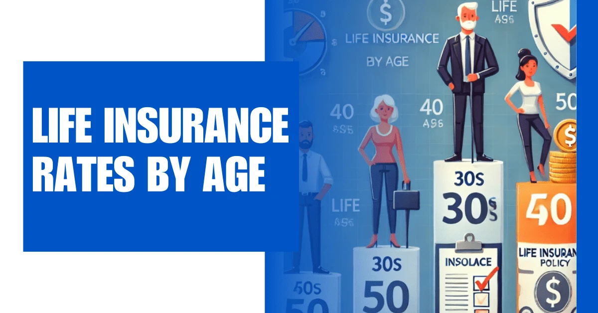 Life insurance rates by age