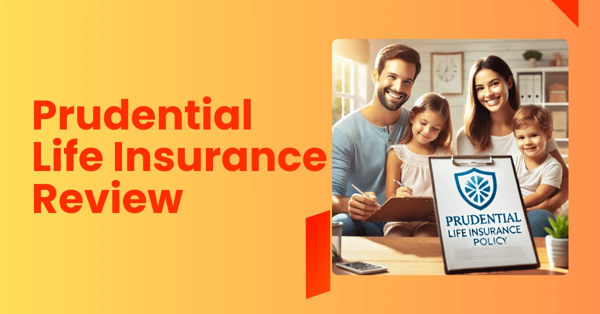 Prudential Life Insurance Review