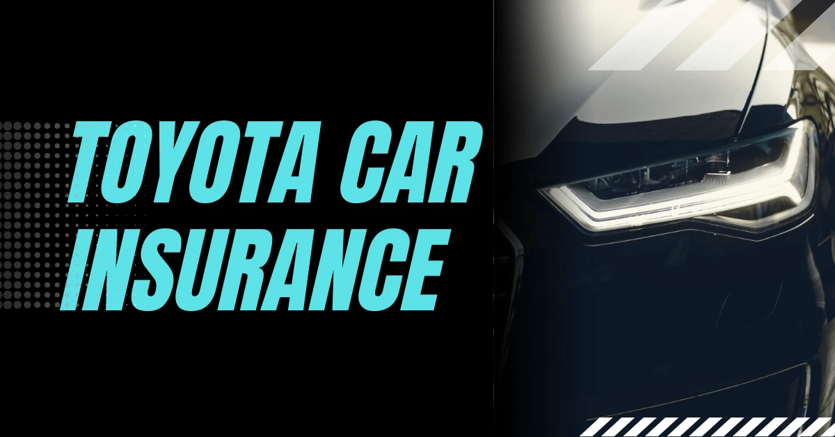 Toyota car insurance