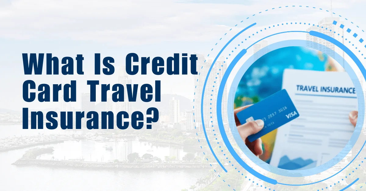 credit card travel insurance