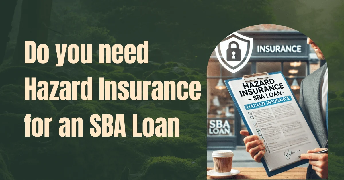 hazard insurance for sba loan