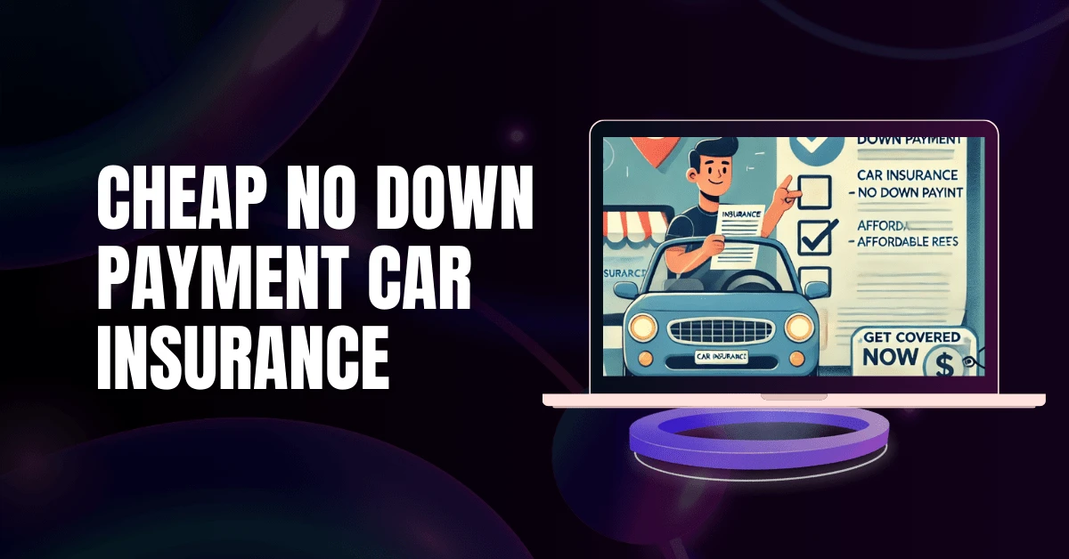 no down payment car insurance